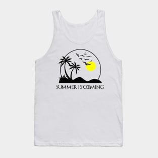 Summer is coming Tank Top